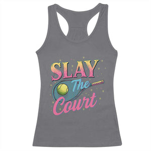 Slay The Court Queen Racerback Tank Top Witty Tennis Player Gift For Girls TS12 Charcoal Print Your Wear