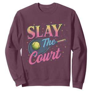 Slay The Court Queen Sweatshirt Witty Tennis Player Gift For Girls TS12 Maroon Print Your Wear