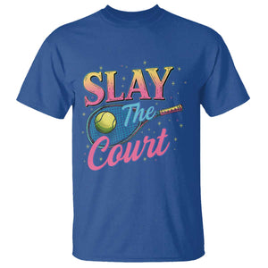 Slay The Court Queen T Shirt Witty Tennis Player Gift For Girls TS12 Royal Blue Print Your Wear