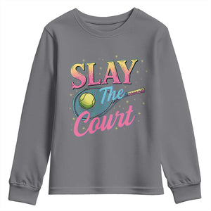 Slay The Court Queen Youth Sweatshirt Witty Tennis Player Gift For Girls TS12 Charcoal Print Your Wear