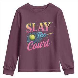 Slay The Court Queen Youth Sweatshirt Witty Tennis Player Gift For Girls TS12 Maroon Print Your Wear