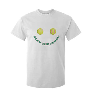 Slay The Court Tennis Girl T Shirt For Kid Funny Tennis Player Gift TS12 White Print Your Wear
