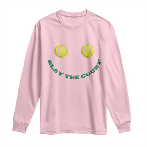 Slay The Court Tennis Girl Long Sleeve Shirt Funny Tennis Player Gift TS12 Light Pink Print Your Wear