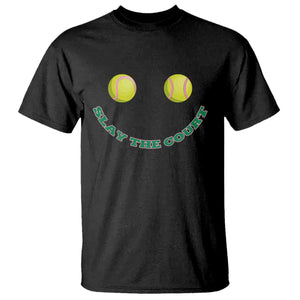 Slay The Court Tennis Girl T Shirt Funny Tennis Player Gift TS12 Black Print Your Wear