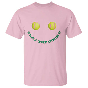 Slay The Court Tennis Girl T Shirt Funny Tennis Player Gift TS12 Light Pink Print Your Wear