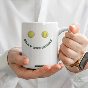 Slay The Court Tennis Girl Coffee Mug Funny Tennis Player Gift TS12 Print Your Wear