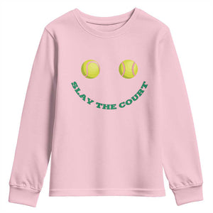 Slay The Court Tennis Girl Youth Sweatshirt Funny Tennis Player Gift TS12 Light Pink Print Your Wear