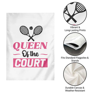 Queen Of The Court Garden Flag Funny Tennis Girl Gift TS12 Print Your Wear