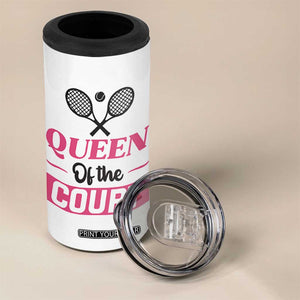 Queen Of The Court 4 in 1 Can Cooler Tumbler Funny Tennis Girl Gift TS12 Print Your Wear