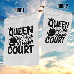 Funny Tennis Lover Gift Garden Flag Queen Of The Court TS12 Print Your Wear