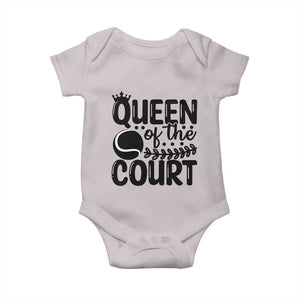 Funny Tennis Lover Gift Baby Onesie Queen Of The Court TS12 Ice Gray Print Your Wear