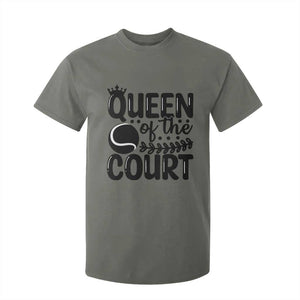Funny Tennis Lover Gift T Shirt For Kid Queen Of The Court TS12 Military Green Print Your Wear