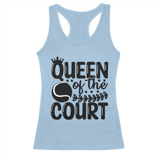 Funny Tennis Lover Gift Racerback Tank Top Queen Of The Court TS12 Light Blue Print Your Wear