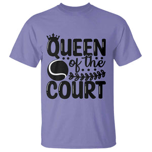 Funny Tennis Lover Gift T Shirt Queen Of The Court TS12 Violet Print Your Wear