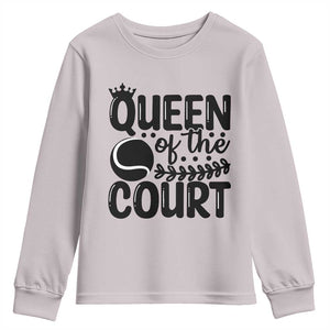 Funny Tennis Lover Gift Youth Sweatshirt Queen Of The Court TS12 Ice Gray Print Your Wear