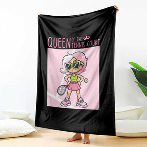 Queen Of The Court Throw Blanket Funny Tennis Player Gift For Women TS12 Print Your Wear