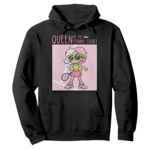 Queen Of The Court Hoodie Funny Tennis Player Gift For Women TS12 Black Print Your Wear