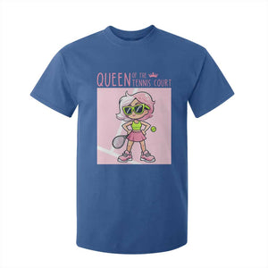 Queen Of The Court T Shirt For Kid Funny Tennis Player Gift For Women TS12 Royal Blue Print Your Wear