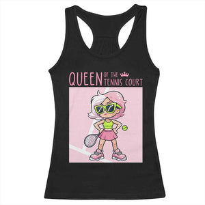 Queen Of The Court Racerback Tank Top Funny Tennis Player Gift For Women TS12 Black Print Your Wear