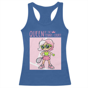 Queen Of The Court Racerback Tank Top Funny Tennis Player Gift For Women TS12 Royal Blue Print Your Wear