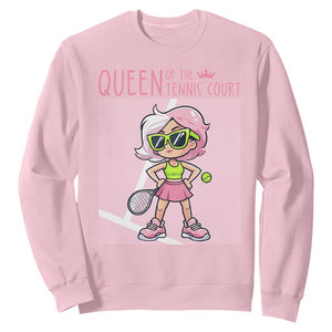 Queen Of The Court Sweatshirt Funny Tennis Player Gift For Women TS12 Light Pink Print Your Wear