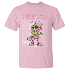 Queen Of The Court T Shirt Funny Tennis Player Gift For Women TS12 Light Pink Print Your Wear