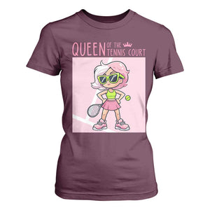 Queen Of The Court T Shirt For Women Funny Tennis Player Gift For Women TS12 Maroon Print Your Wear