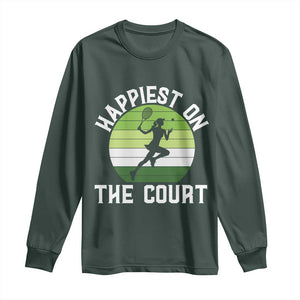 Happiest On The Court Long Sleeve Shirt Vintage Retro Tennis Girl Gift TS12 Dark Forest Green Print Your Wear