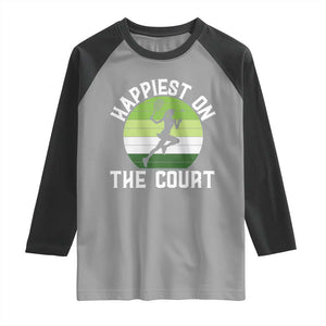 Happiest On The Court Raglan Shirt Vintage Retro Tennis Girl Gift TS12 Sport Gray Black Print Your Wear