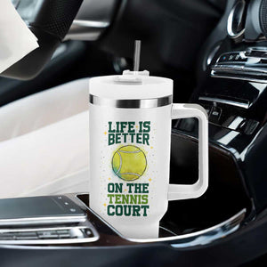 Life Is Better On The Court Tumbler With Handle Tennis Lover Gift TS12 Print Your Wear