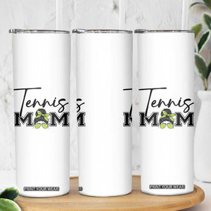Funny Tennis Player Gift For Tennis Mom Skinny Tumbler TS12 Print Your Wear