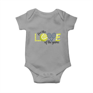 For The Love Of The Game Baby Onesie Inspirational Tennis Gift TS12 Sport Gray Print Your Wear
