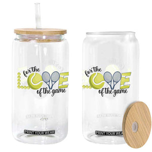 For The Love Of The Game Glass Can Inspirational Tennis Gift TS12 Print Your Wear