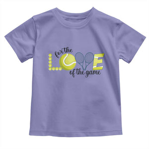 For The Love Of The Game Toddler T Shirt Inspirational Tennis Gift TS12 Violet Print Your Wear