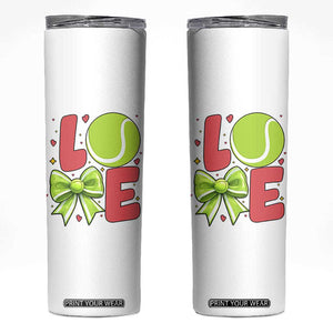 Love With A Tennis Ball Skinny Tumbler Valentines Day Gift TS12 White Print Your Wear