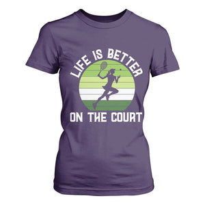 Life Is Better On The Court T Shirt For Women Vintage Retro Tennis Girl Gift TS12 Purple Print Your Wear