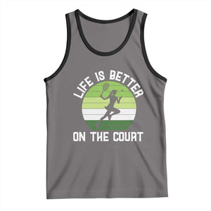 Life Is Better On The Court Tank Top Vintage Retro Tennis Girl Gift TS12 Deep Heather Black Print Your Wear