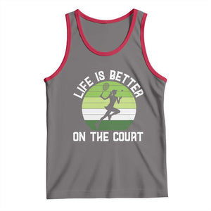 Life Is Better On The Court Tank Top Vintage Retro Tennis Girl Gift TS12 Deep Heather Red Print Your Wear