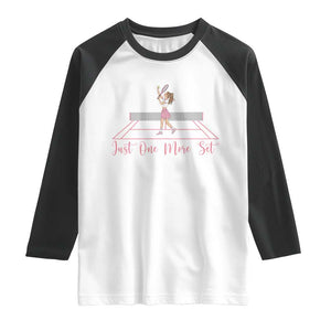 Just One More Set Raglan Shirt Funny Tennis Player Gift For Women TS12 White Black Print Your Wear