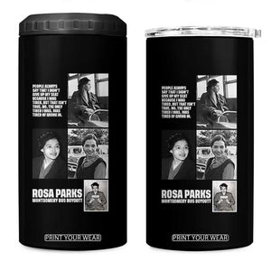 Rosa Parks 4 in 1 Can Cooler Tumbler Strong Black Woman Leader TS12 One Size: 16 oz Black Print Your Wear