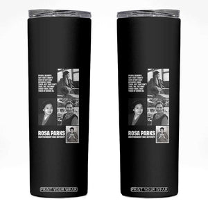Rosa Parks Skinny Tumbler Strong Black Woman Leader TS12 Black Print Your Wear