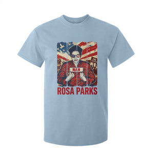 Nah Rosa Parks T Shirt For Kid Black History Month Gift TS12 Light Blue Print Your Wear