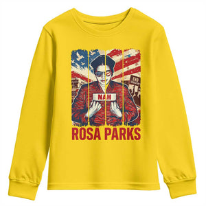 Nah Rosa Parks Youth Sweatshirt Black History Month Gift TS12 Daisy Print Your Wear