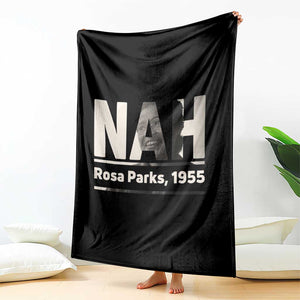 Nah Rosa Parks Throw Blanket Female Empowerment American History TS12 Print Your Wear