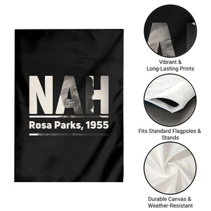 Nah Rosa Parks Garden Flag Female Empowerment American History TS12 Print Your Wear