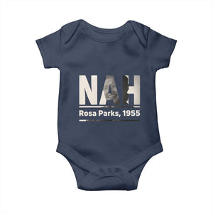 Nah Rosa Parks Baby Onesie Female Empowerment American History TS12 Navy Print Your Wear
