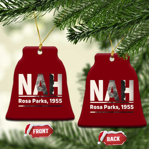 Nah Rosa Parks Ceramic Ornament Female Empowerment American History TS12 Print Your Wear