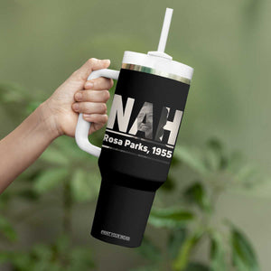 Nah Rosa Parks Tumbler With Handle Female Empowerment American History TS12 Print Your Wear