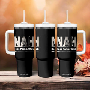 Nah Rosa Parks Tumbler With Handle Female Empowerment American History TS12 Print Your Wear
