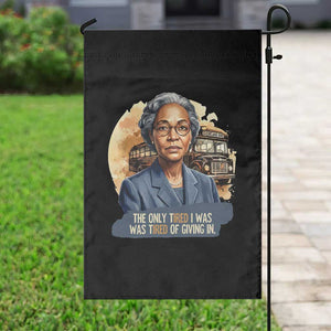 Rosa Parks Tired Of Giving In Garden Flag Civil Rights Activist TS12 Print Your Wear